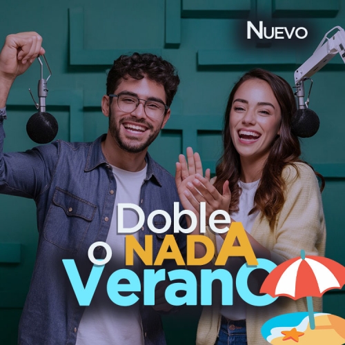 Doble o Nada - VERANO